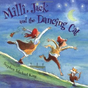 Milli, Jack and the Dancing Cat by Stephen Michael King
